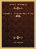 Recherches Sur Les Rivieres A Maree (1901) 116758712X Book Cover