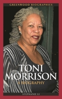 Toni Morrison: A Biography 0313378398 Book Cover