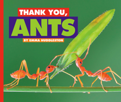 Thank You, Ants 1503849910 Book Cover