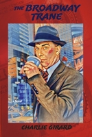 The Broadway Trane 1667840428 Book Cover