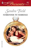 Surrender to Marriage 0373124430 Book Cover