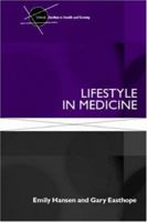 Lifestyle in Medicine 0415356857 Book Cover