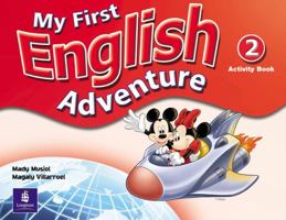 My First English Adventure Level 2 Activity Book 0582793637 Book Cover