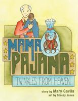 MAMA PAJAMA Twinkles From Heaven 1539609006 Book Cover