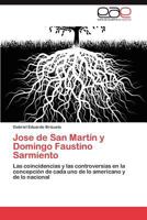 Jose de San Martin y Domingo Faustino Sarmiento 3659008710 Book Cover