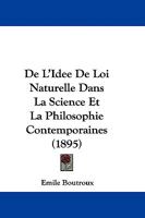 De L'Idee De Loi Naturelle Dans La Science Et La Philosophie Contemporaines 1104115271 Book Cover