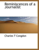 Reminiscences of a Journalist 0548639949 Book Cover