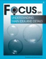 Focus on Understanding Main Idea and Details Book A 0760934754 Book Cover