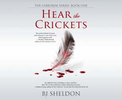 Hear the Crickets (The Gibborim Series, Book One) B0DJ246PPY Book Cover