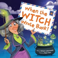 When the Witch Wrote Back! 1464225311 Book Cover