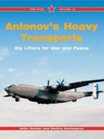 Antonov's Heavy Transports: Big Lifters for War and Peace (Red Star) 1857801822 Book Cover
