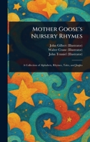 Mother Goose's Nursery Rhymes 1023386437 Book Cover