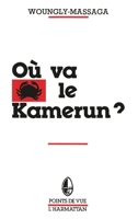 Où va le Kamerun ? (Points de Vue) (French Edition) 2858025002 Book Cover