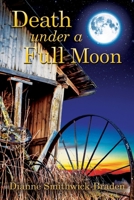 Death Under A Full Moon 0999224034 Book Cover
