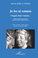 Je les ai connus: Chagal, Dufy, Valadon ... Edition nouvelle, revue, annotée, augmentée des lettres inédites des artistes Edition nouvelle, revue, ... inédites des artistes (French Edition) 274754270X Book Cover