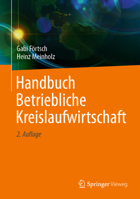 Handbuch Betriebliche Kreislaufwirtschaft 3662634589 Book Cover