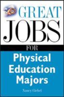 Great Jobs for Physical Education Majors 0071405941 Book Cover