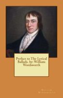 Preface to Lyrical Ballads. 1539322742 Book Cover