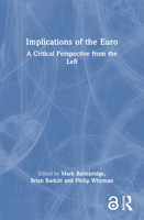 Implications of the Euro: A Critical Perspective From the Left 0415380715 Book Cover