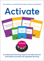 Activate: A professional learning resource to help teachers and leaders promote self-regulated learning 1785837052 Book Cover