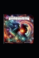 Echoes of Eternity: The Holi Science of a Love Story B0DVGYY6C6 Book Cover