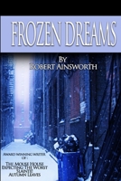 Frozen Dreams 1304900363 Book Cover