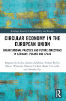 Circular Economy in the European Union: Organisational Practice and Future Directions in Germany, Poland and Spain 1032532769 Book Cover