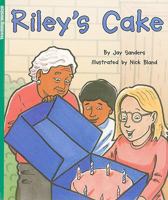 Flying Colors Fiction: Riley's Cake, Level Green 13-14 1418909386 Book Cover