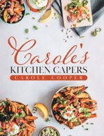 Carole's Kitchen Capers 022884424X Book Cover