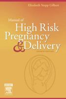 Manual of High Risk Pregnancy and Delivery 0323040160 Book Cover