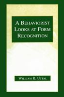 A Behaviorist Looks at Form Recognition 0415645522 Book Cover