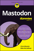 Mastodon for Dummies 139419336X Book Cover