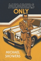 Members Only: Michael Showers B0FP5FP8TR Book Cover