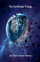The Earthside Trilogy B0FQHRVS1N Book Cover