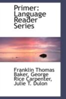 Primer: Language Reader Series 0469109114 Book Cover