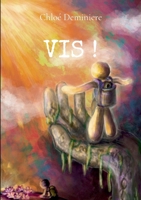 Vis ! (French Edition) 2322619493 Book Cover