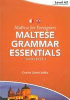 Maltese for Foreigners: Maltese Grammar Essentials in Context 2016: No. 2 9995787717 Book Cover