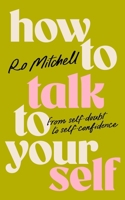 How to Talk to Yourself 1035060442 Book Cover