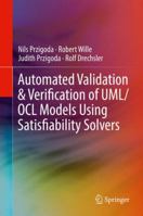 Automated Validation & Verification of UML/OCL Models Using Satisfiability Solvers 3319892142 Book Cover