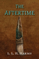 The Aftertime 1962416097 Book Cover