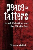 Peace In Tatters: Israel, Palestine, And The Middle East 1588263878 Book Cover