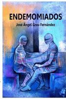 "Endemomiados" 1537326511 Book Cover