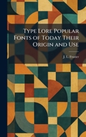 Type Lore Popular Fonts of Today Their Origin and Use 1025438434 Book Cover