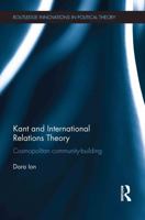 Kant and International Relations Theory: Cosmopolitan Community-Building 1138812455 Book Cover