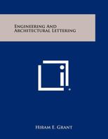 Engineering and Architectural Lettering 125851298X Book Cover
