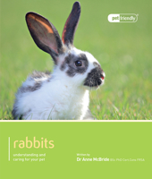 Rabbits - Pet Friendly: Understanding and Caring for Your Pet 1907337059 Book Cover