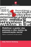 Mobilizar o poder das pessoas e dos meios de comunicação social 6204433512 Book Cover