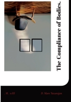 . M .oments (Volume Three): The Compliance of Bodies 0995100888 Book Cover