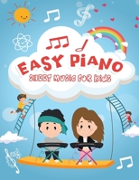 Easy piano sheet music for kids: 30 clear songs to learn B09GJG6YZ8 Book Cover