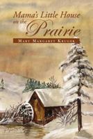 Mama's Little House on the Prairie 1441549412 Book Cover